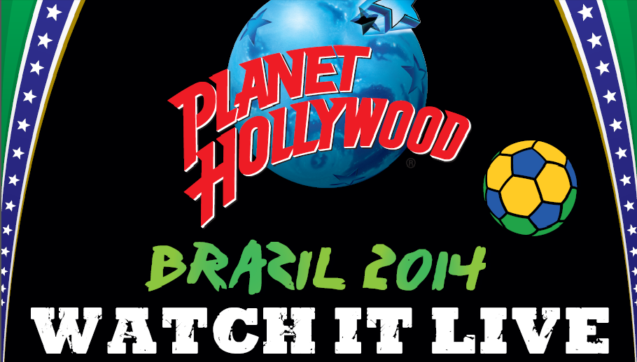 brazil 2014 planet hollywood