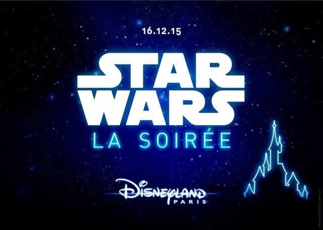 Soirée Star Wars 2015 - Disneyland Paris (visuel officiel)