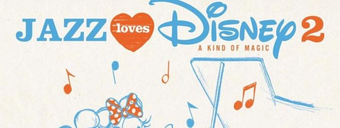 Banderolle Jazz Love Disney 2 - A Kind of Magic