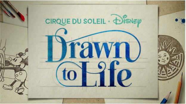 Affiche du nouveau spectacle du cirque du soleil : Drawn to Life.
