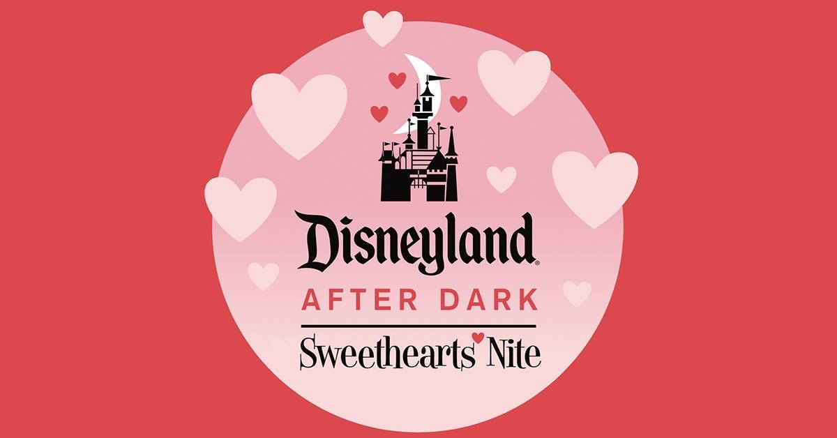Sweethearts Nite des soirées pour les amorueux à Disneyland Resort