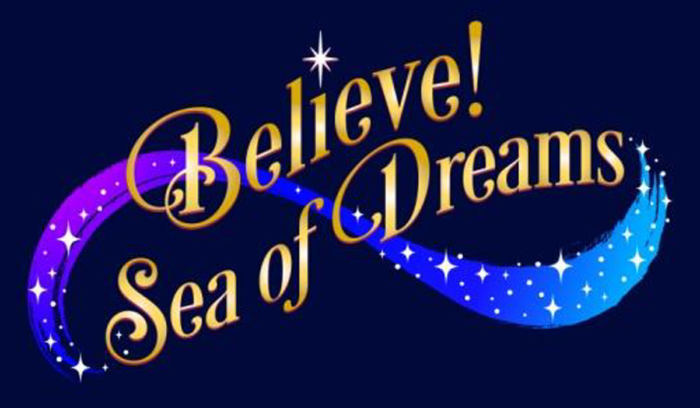 Believe! Sea of Dreams