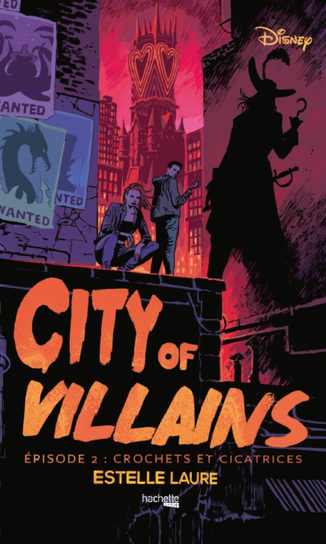  City of Villains - Episode 2 : Crochets et Cicatrices