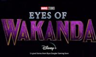 The Eyes of Wakanda : Black Panther se décline en série sur Disney+
