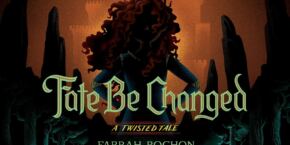 Couverture du livre "Fate Be Changed: A Twisted Tale" de Farrah Rochon, raconté par Lucy Rayner. La couverture montre une silhouette de Mérida avec un texte demandant : « Et si la sorcière donnait à Rebelle un sort différent ?